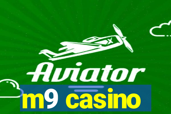 m9 casino